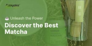 Discover the best matcha